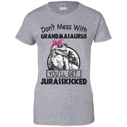 Don’t Mess with Grandmasaurus You’ll Get Jurasskicked