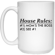 House rules Mom’s the boss mug