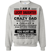 I am a lucky daughter I have a crazy dad who happens to cuss a lot