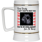 Dear daddy I can’t wait to meet you mug