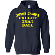 Jesse James caught that ball