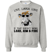 Cow Live laugh love if that doesn’t work load aim and fire