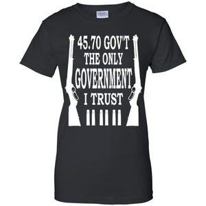 45.70 Gov’t The Only Government I Trust