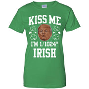 Trump Kiss me I’m 1/2024th Irish