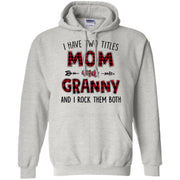 I have two titles mom and Granny and I rock them both