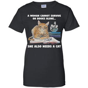 A woman cannot survive on books alone she also needs a cat