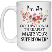 I’m an occupational therapist what’s your superpower mug