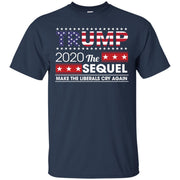 Trump 2020 the Sequel make the liberals cry again