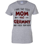 I have two titles Mom and Grammy and I rock them both