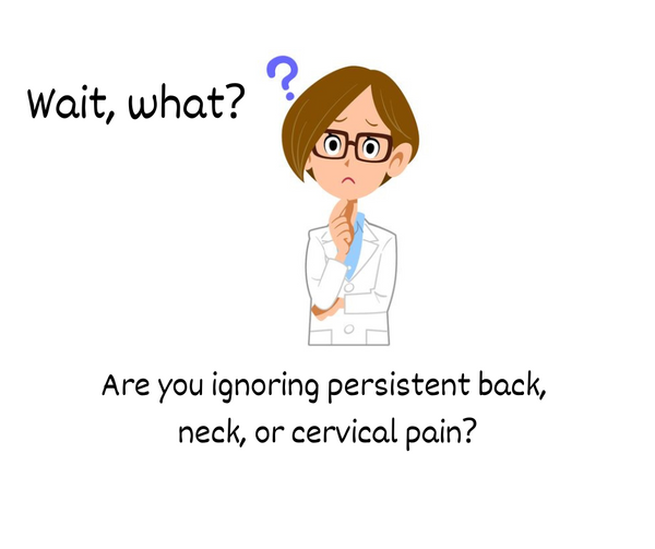 Are you ignoring neck pain, back pain ? PNg Dr Trust
