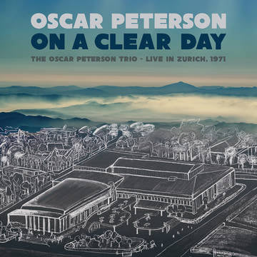 Oscar Peterson - On A Clear Day - Live in Zurich, 1971 2LP