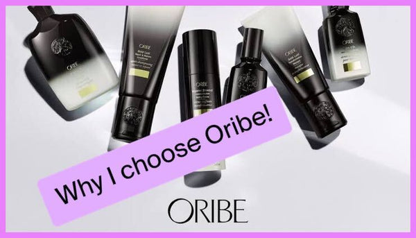 Why I Choose Oribe - Chumba Concept Salon
