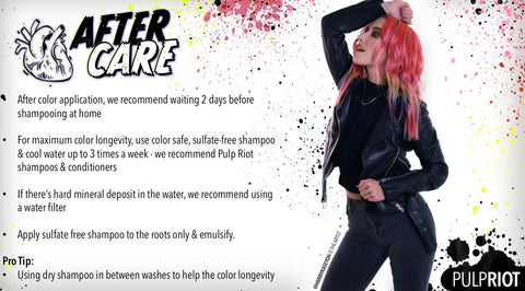 Pulp Riot aftercare information