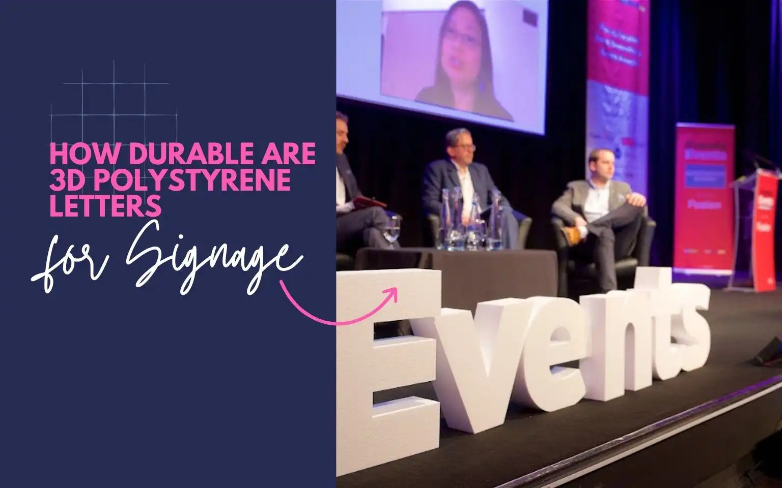 Panel event with large 3D polystyrene 'Events' letters on stage for branding