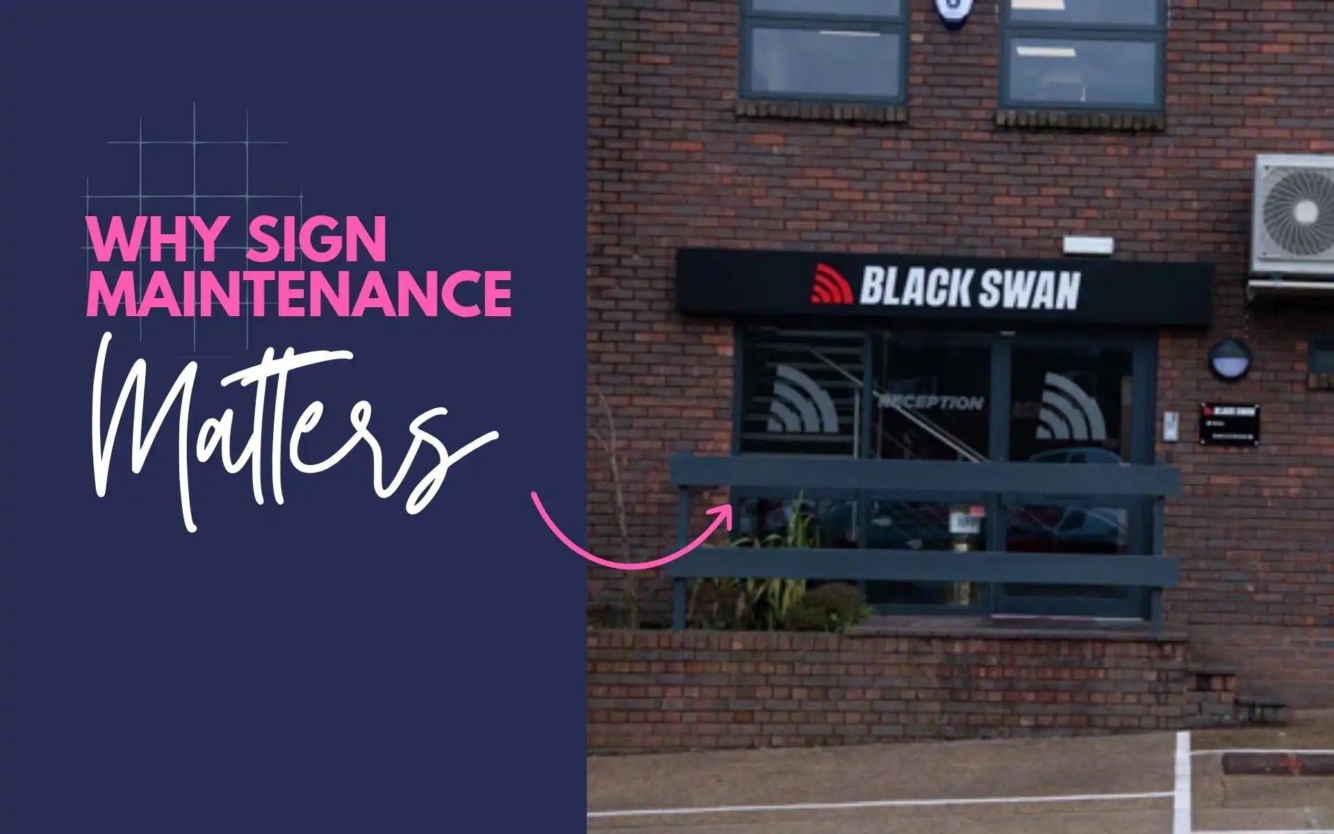 Why Sign Maintenance Matters – Keep your business signage sharp and professional