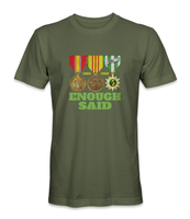 ENOUGH SAID Vietnam War Medals T-Shirt - HATNPATCH