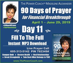 2019: Day 11 - Fill to the Full - 90 Days of Prayer