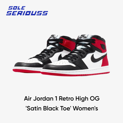 01.Air Jordan 1 Retro High OG 'Satin Black Toe' Women's