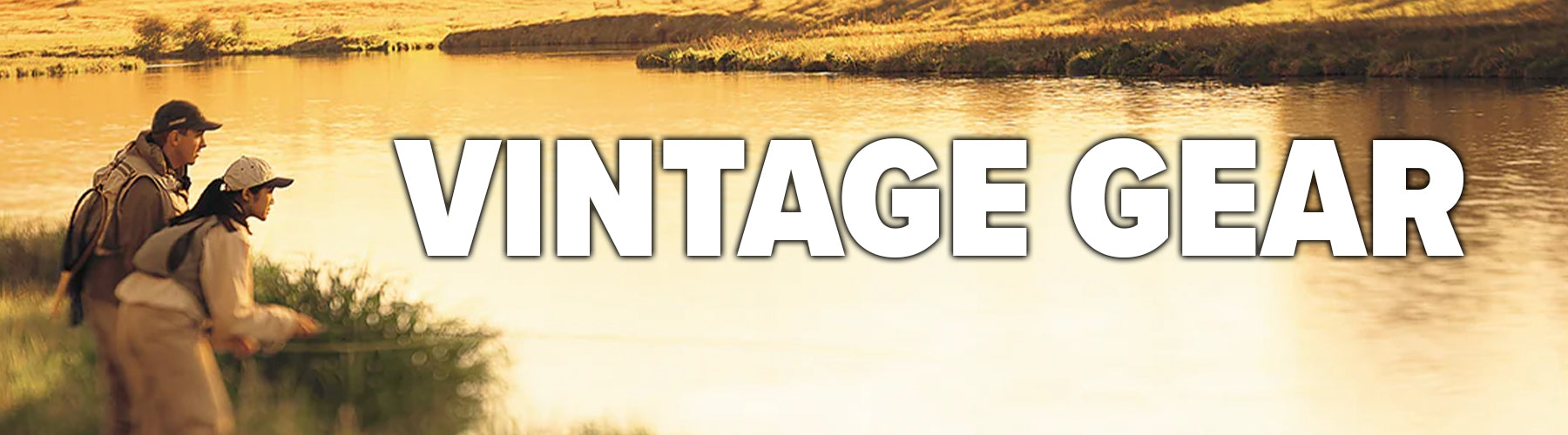 Vintage Gear – Madison River Fishing Company