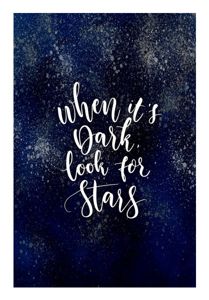 When It's Dark, Look For Stars Wall Art | Artist : Inderpreet Singh ...