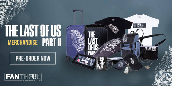 The Last Of Us Part II - Merchandise Information 