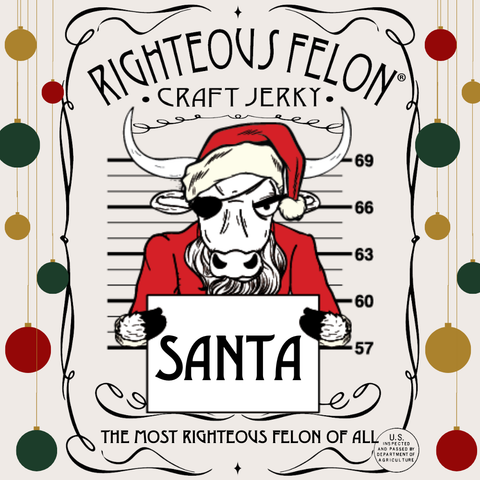 Ho ho ho Merry Christmas from Righteous Felon Craft Jerky!  