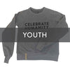 Celebrate Humanity Youth Sweatshirt