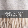 BIG LOViE Wonder Collection Handmade Scarf Light Gray + Off White