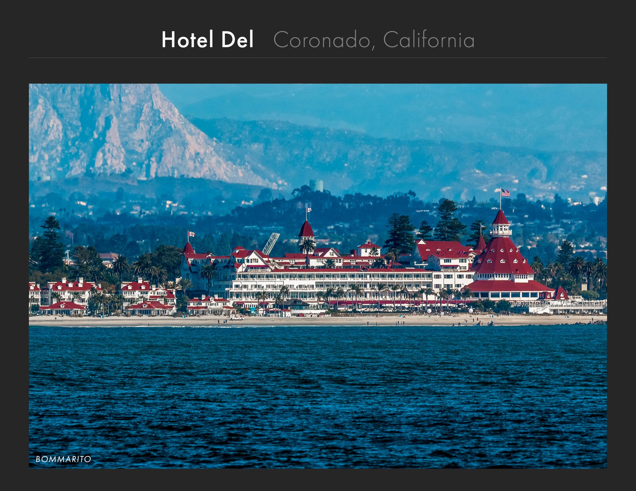 Hotel Del Coronado Art, San Diego Art Prints, San Diego Landscape Photos, San Diego Landscape Photography, Bommarito Art Ocean Art Gallery, Daniel Bommarito Artist , Jeff Bommarito Art Golf Design, Bommarito Golf, Bommarito Foundation