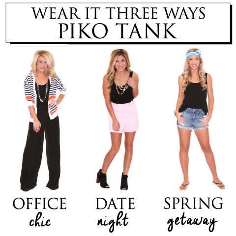 piko tank styled three ways