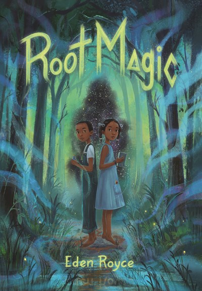 Root Magic by Eden Royce