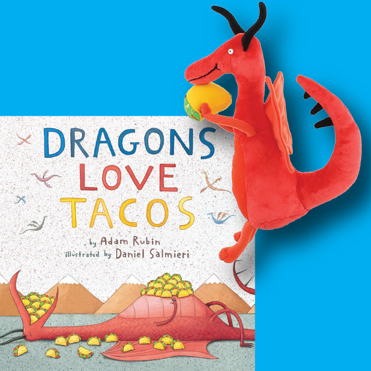 Dragons Love Tacos With Dragons Love Tacos Doll Books Of Wonder