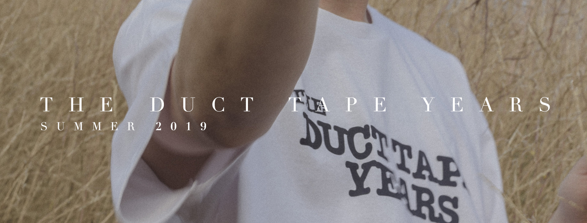 The Duct Tape Years Summer 2019