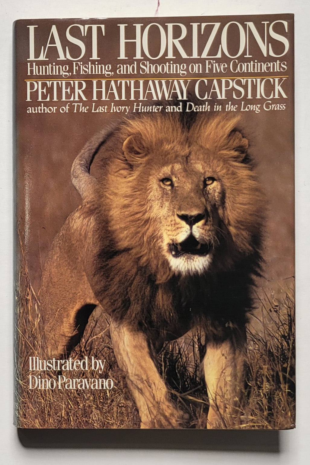 Last Horizons: Hunting, Fishing, and Shoot on Five Continents