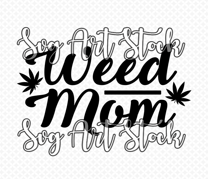 Download Weed Mom Svg Art Stock