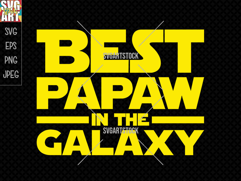 Best Papaw In The Galaxy Svg Design Svg Art Stock