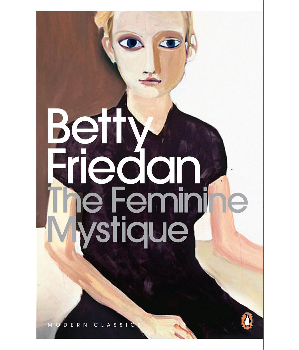 The Feminine Mystique By Betty Friedan The Feminist Shop 