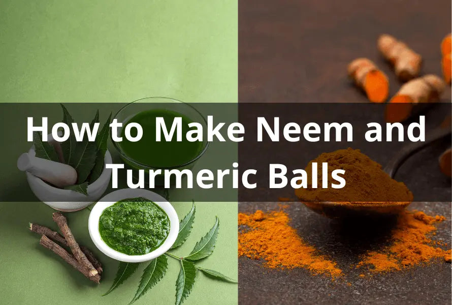 How-to-Make-Neem-and-Turmeric-Balls-Skin-and-Hair-Remedies The Rike