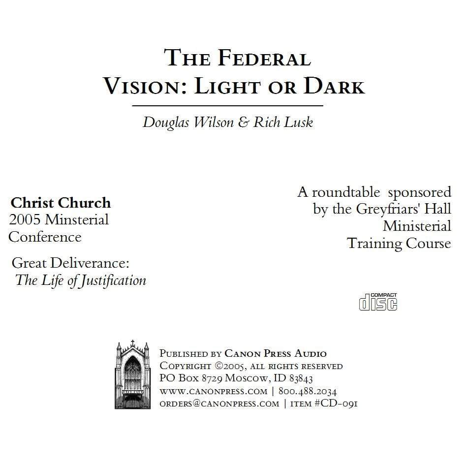 Inspireren Golven mineraal The Federal Vision: Light or Dark - Canon Press