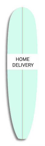 Mint surfboard with text that reads Home Delivery