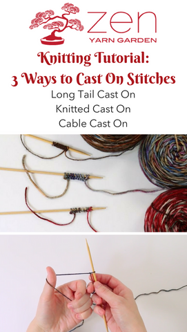 Knitting Tutorial: 3 Ways to Cast On Stitches