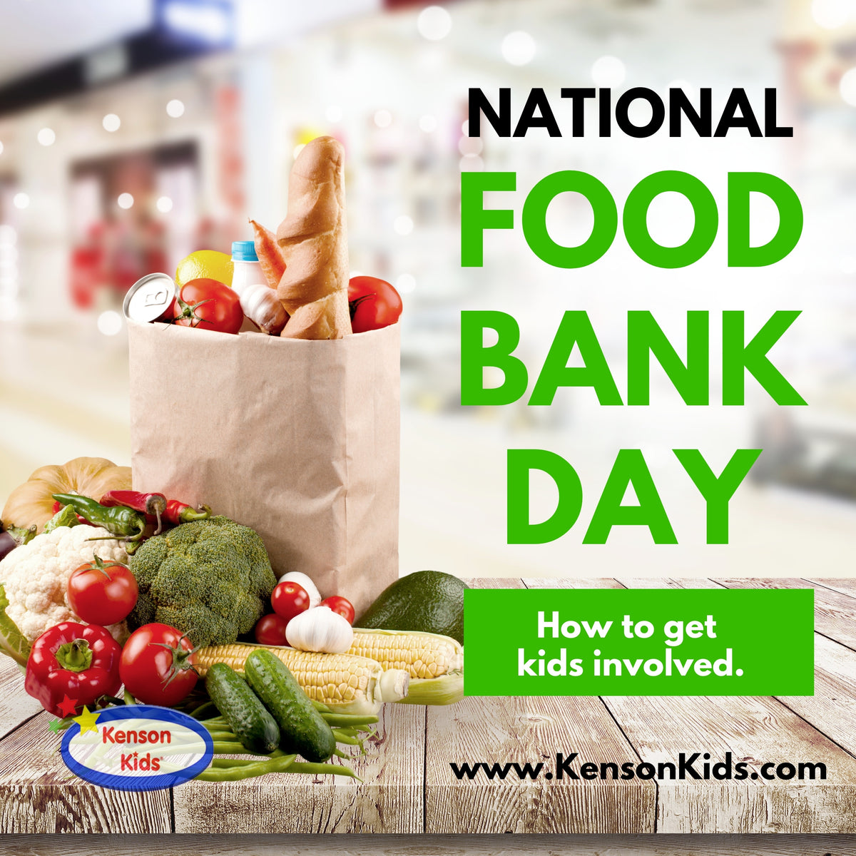 National Food Bank Day Getting Kids Involved Kenson Parenting Solutions