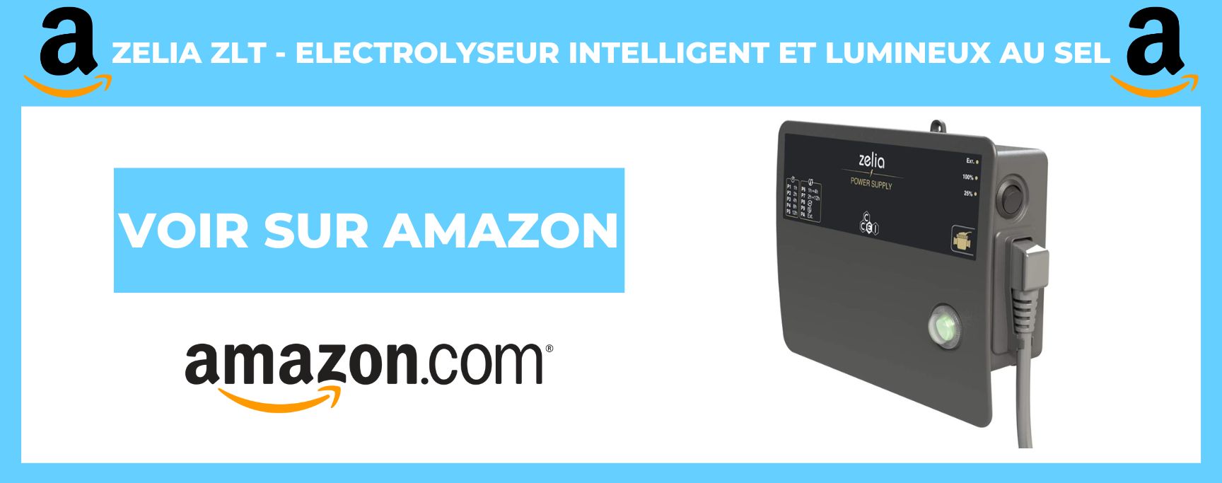 Zelia ZLT - Electrolyseur Intelligent et Lumineux au Sel