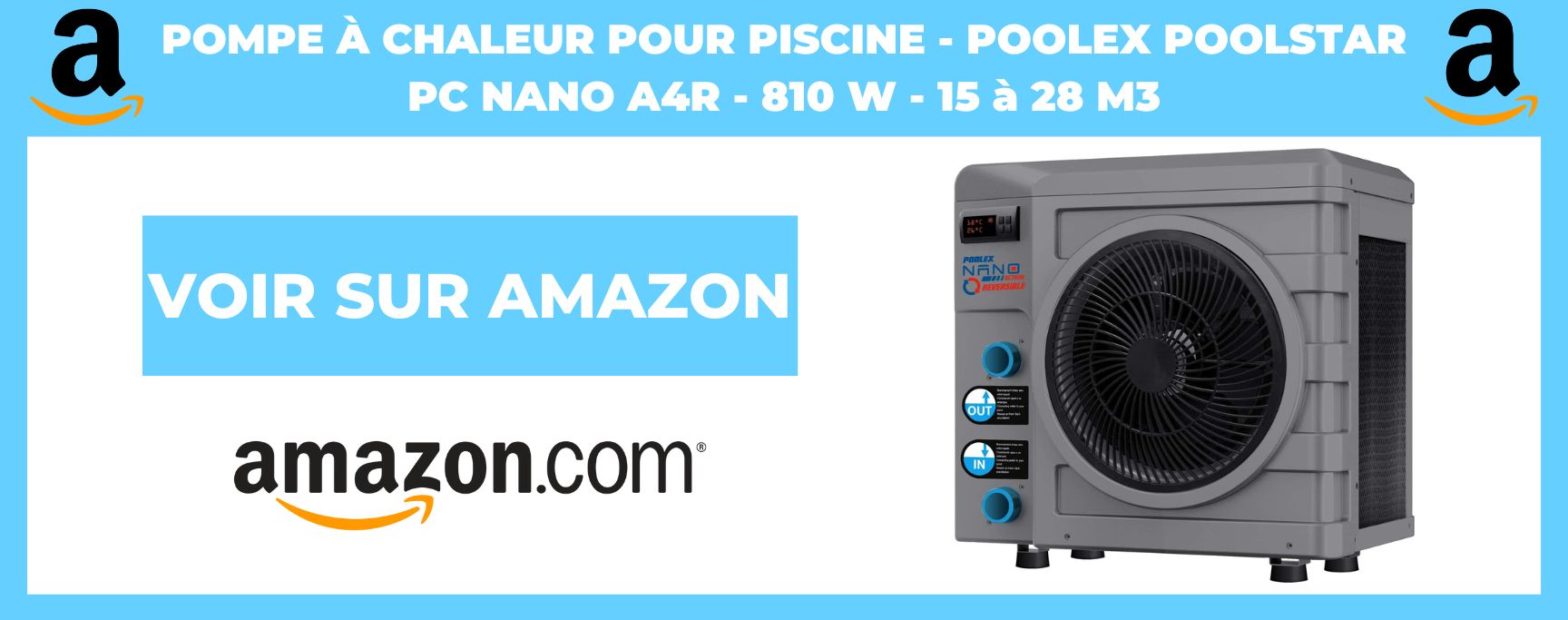 Pompe à Chaleur pour Piscine - Poolex Poolstar PC NANO A4R - 810 W - 15 à 28 m3