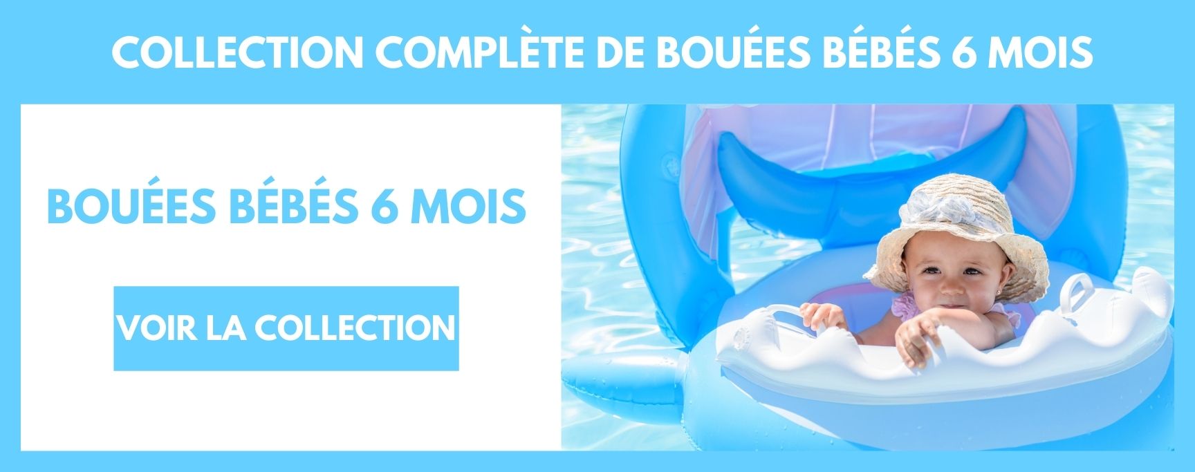 Quelle Bouée Pour Bébé de 6 mois ?