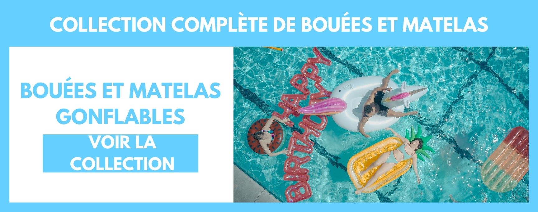 bouée et matelas piscine