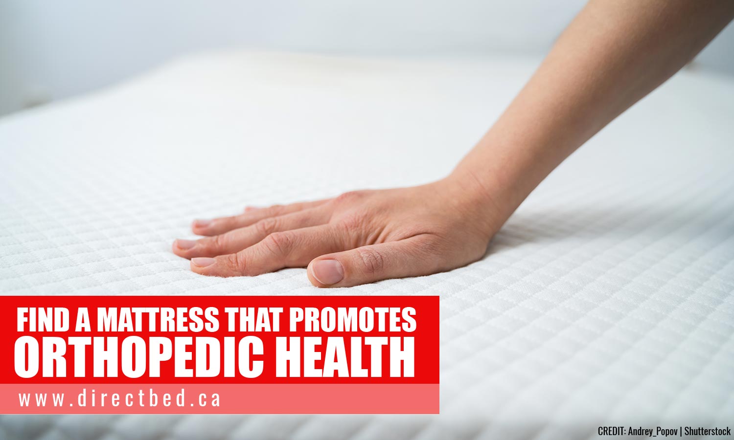 Find a mattress that promotes orthopedic health