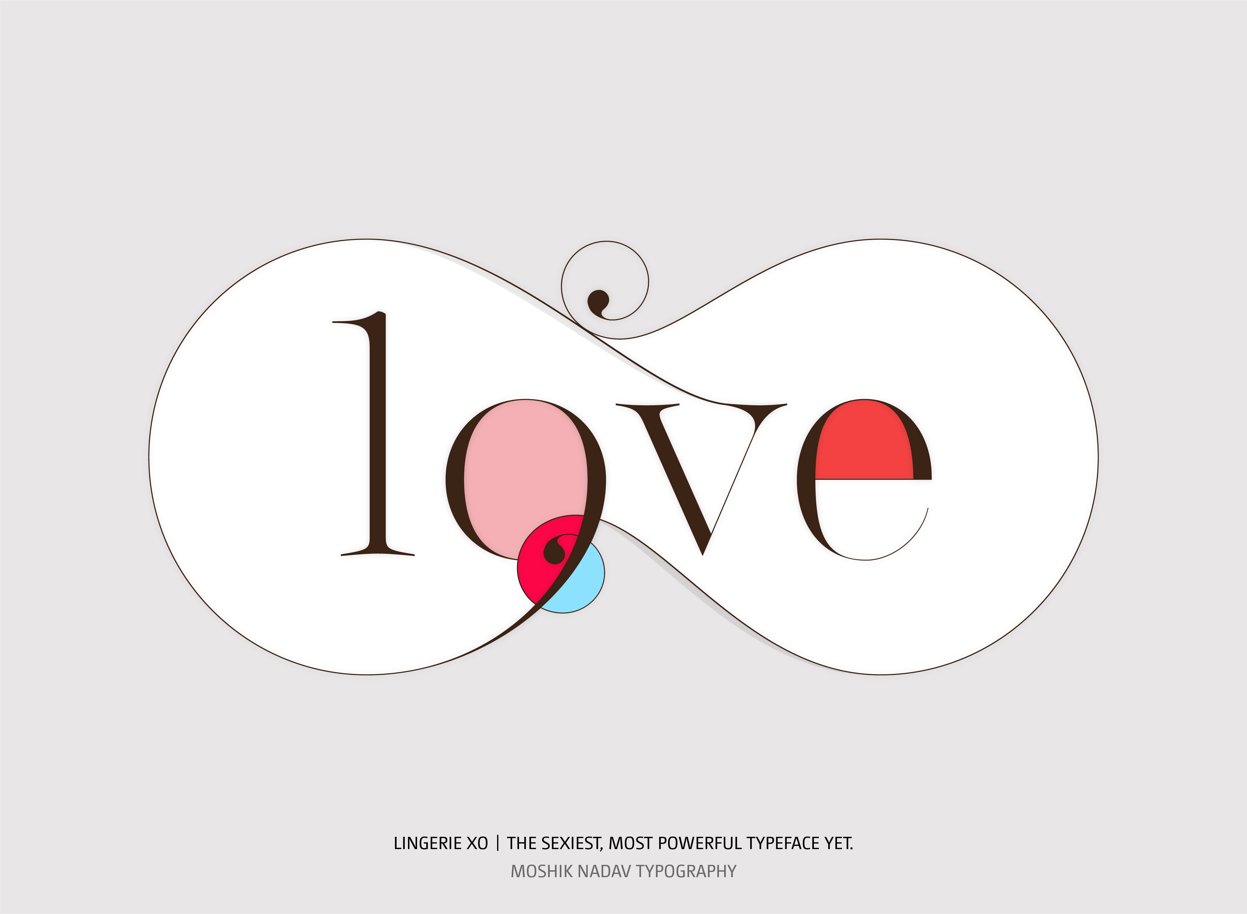 Love poster - designed with the sexy font Lingerie XO by Moshik Nadav Fashion Typography NYC