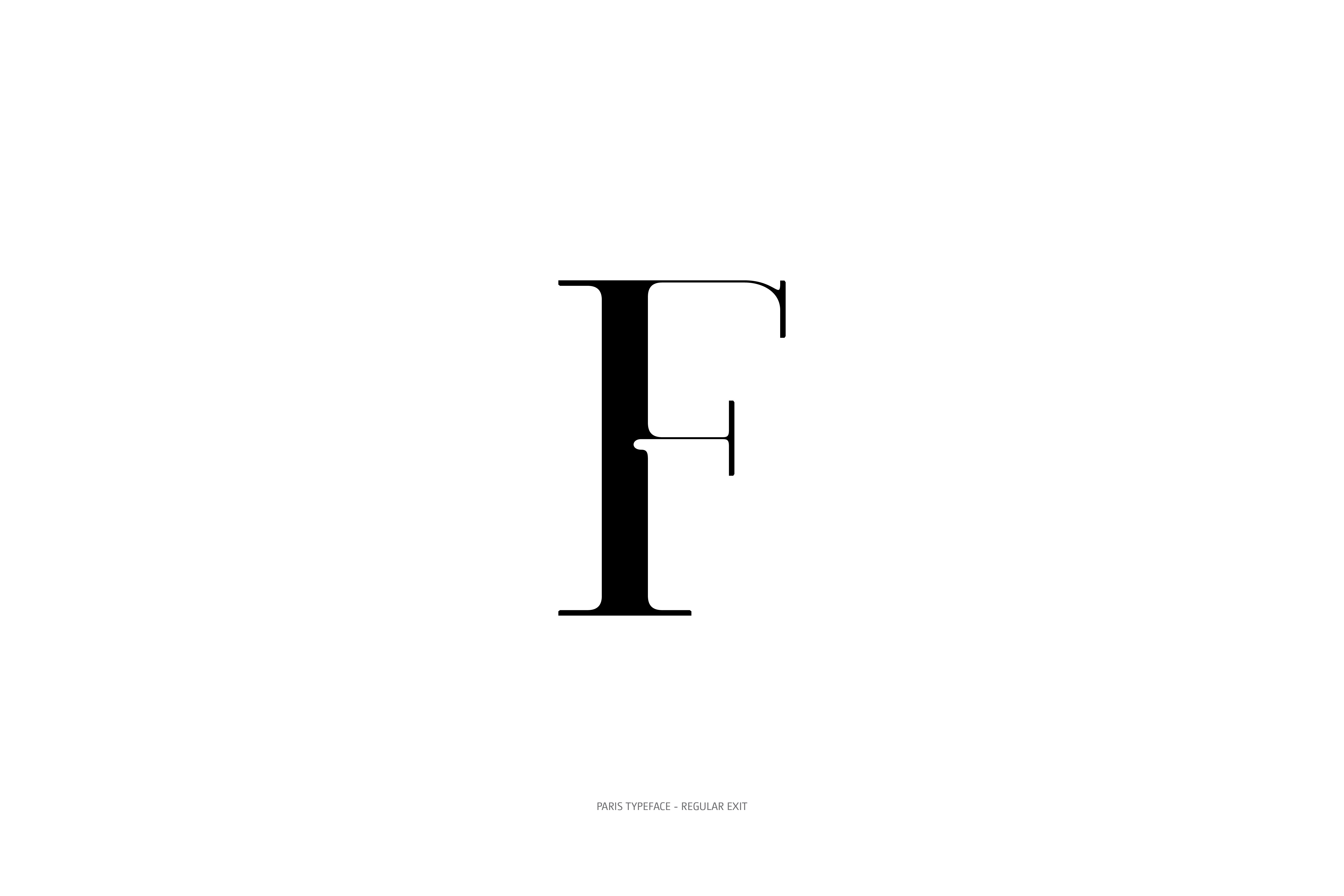 Paris Typeface Regular Exit F