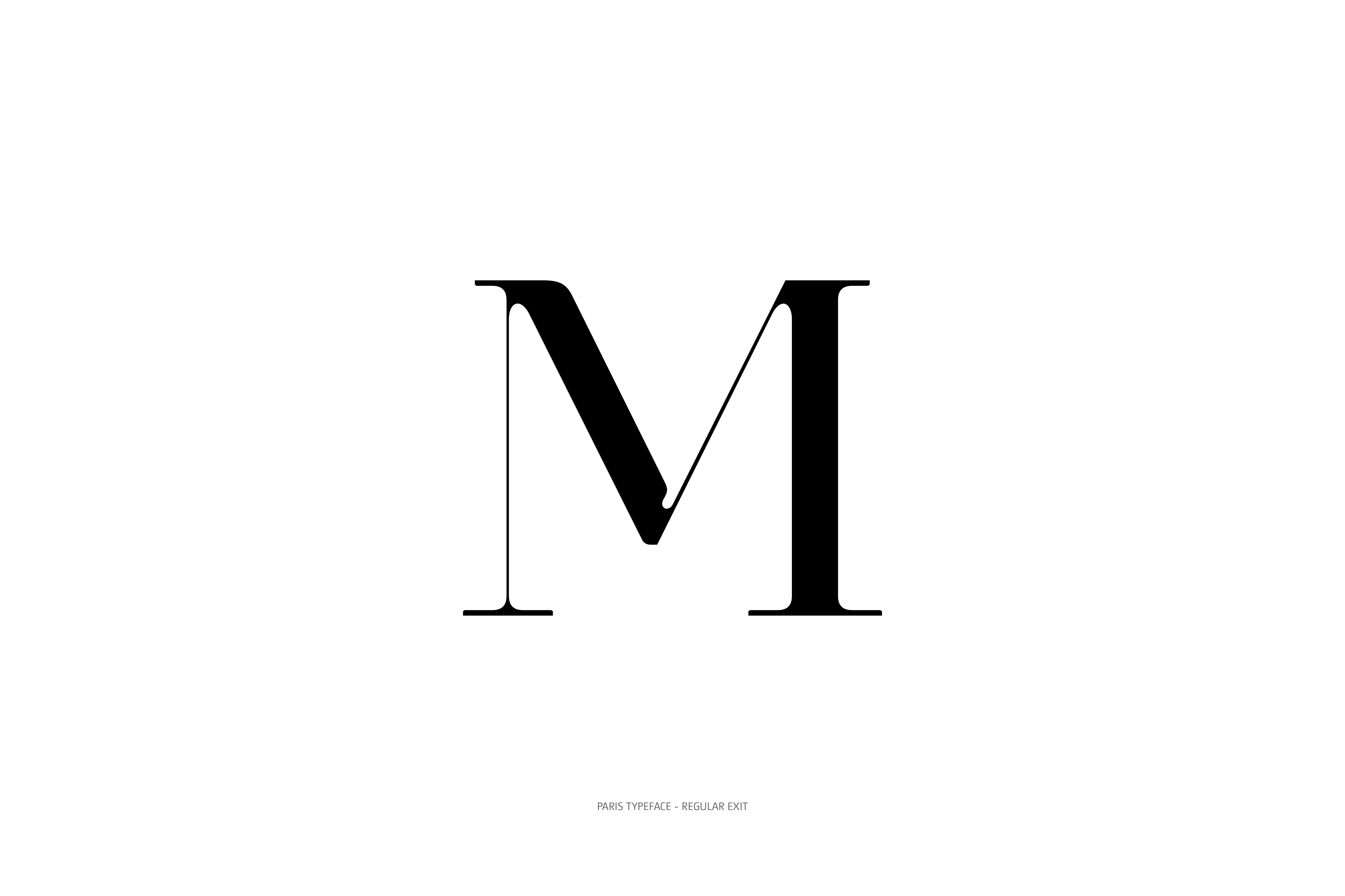 Paris Typeface Regular Exit M